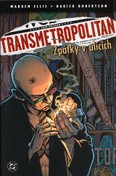 Transmetropolitan 1: Zpátky v ulicích