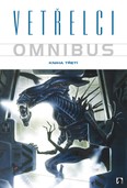 Vetřelci: Omnibus, kniha třetí