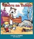 Calvin a Hobbes 3: Vzhůru na Yukon