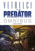 Vetřelci vs. Predátor: Omnibus, kniha druhá