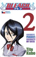 Bleach 2: Goodbye Parakeet, Goodnite My Sista