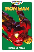 Iron Man: hrdina ve zbroji (Můj první komiks)