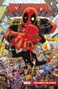 Deadpool, miláček publika 1: Užvaněný milionář