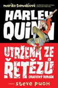 Harley Quinn: Utržená ze řetězů