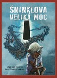 Šninklova veliká moc