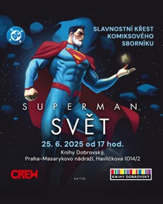 Zveme vás na křest titulu Superman: Svět