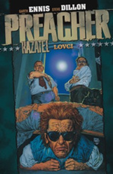 Preacher 3 se brzy odebere do tiskárny!