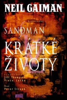 Sandman 7: Krátké životy se blíží na konečnou