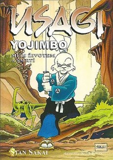 Usagi Yojimbo 10: Mezi životem a smrtí - znova venku!