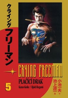 Crying Freeman - Plačící drak 5