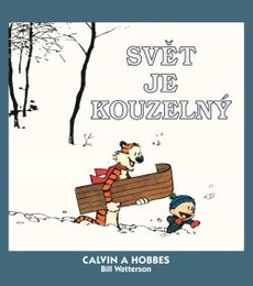 Calvin a Hobbes 11: Svět je kouzelný!