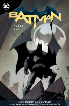 Batman 9: Květy zla