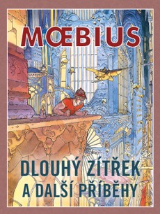 Moebius: Dlouhý zítřek a další příběhy!