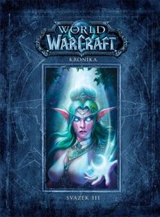 World of Warcraft: Kronika, svazek třetí