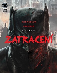 Batman: Zatracení