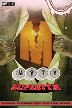 Mýty 16: Supertým - v předprodeji!