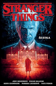 Stranger Things: Šestka