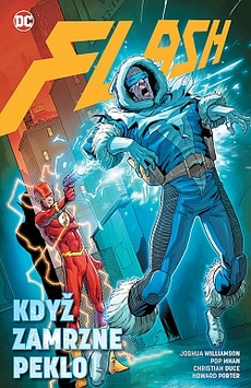 Flash 6: Když zamrzne peklo