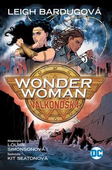 Wonder Woman: Válkonoška