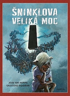 Šninklova veliká moc (Mistrovská díla evropského komiksu)