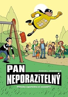 Pan Neporazitelný 2: Přátelský superhrdina ze sousedství