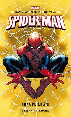 Spider-Man: Pramen mládí (Marvel román)