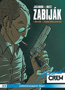 Modrá CREW 32: Zabiják 1