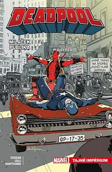 Deadpool, miláček publika 8: Tajné impérium