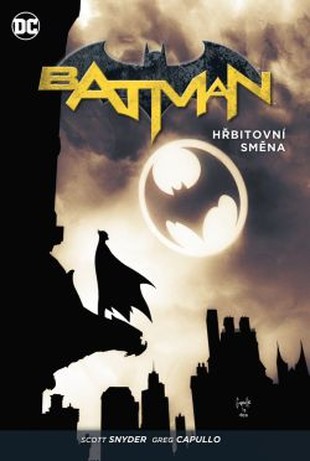 Batman 6: Hřbitovní směna (brož.)