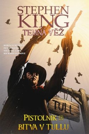 Temná věž - Pistolník 3: Bitva v Tullu