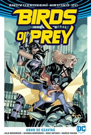 Birds of Prey 3: Kruh se uzavírá