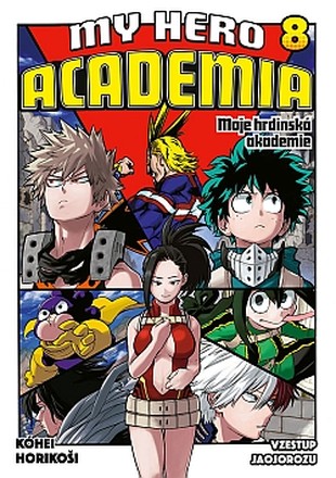 My Hero Academia - Moje hrdinská akademie 8: Vzestup Jaojorozu