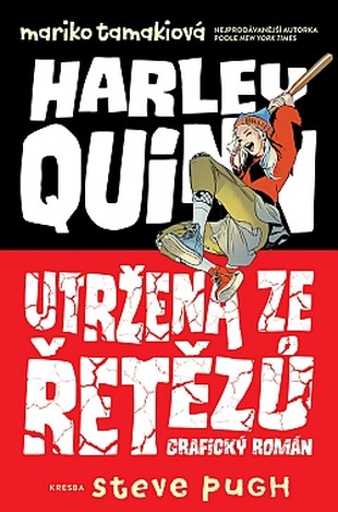 Harley Quinn: Utržená ze řetězů