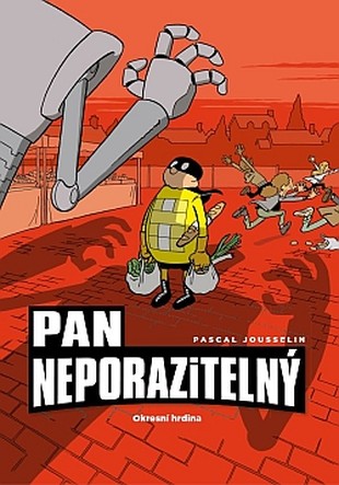 Pan Neporazitelný 1: Okresní hrdina