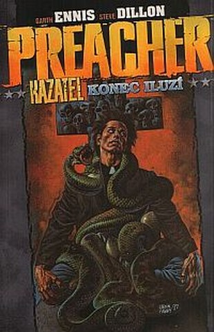 Preacher/Kazatel 5: Konec iluzí