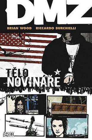 DMZ 2: Tělo novináře