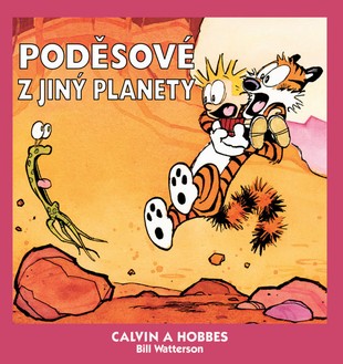 Calvin a Hobbes 4: Poděsové z jiný planety