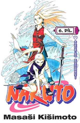 Naruto 6: Sakuřino rozhodnutí