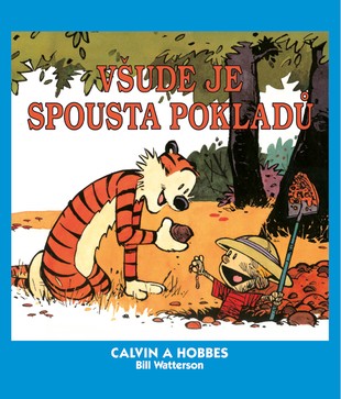 Calvin a Hobbes 10: Všude je spousta pokladů