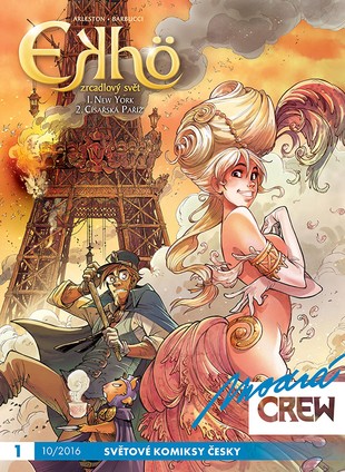 Modrá CREW 1: Ekho, zrcadlový svět 1 a 2