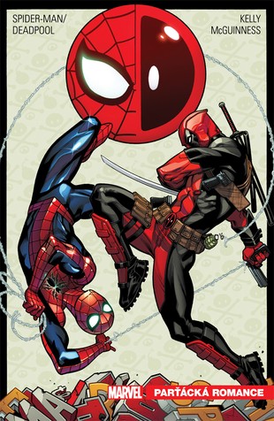 Spider-Man / Deadpool 1: Parťácká romance