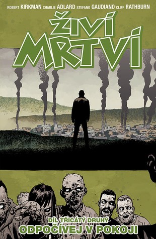 Živí mrtví 32: Odpočívej v pokoji