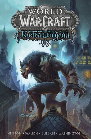 World of Warcraft: Kletba Worgenů
