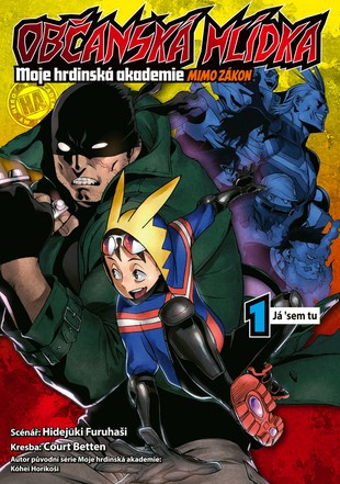 Občanská hlídka - Moje hrdinská akademie 1