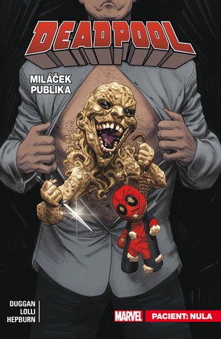Deadpool, miláček publika 5: Pacient nula