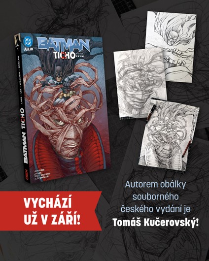 Batman, Ticho 2, kniha první vyjde s obálkou od Tomáše Kučerovského!