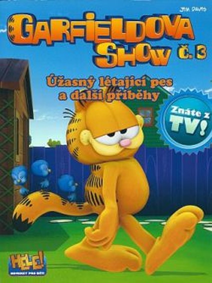 Garfieldova show 3: Úžasný létající pes a další příběhy