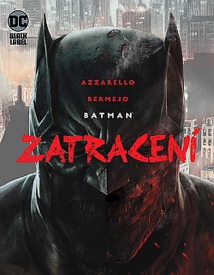 Batman: Zatracení