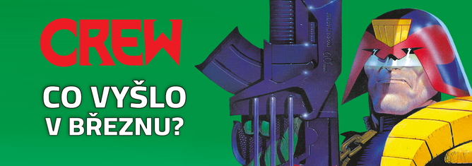 CREWní rekapitulačka za BŘEZEN
