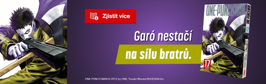 One-Punch Man 17: To proto, že jsem Plešoplášť?